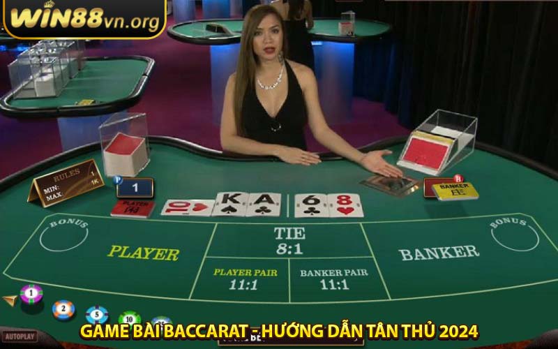 game bài baccarat - hướng dẫn tân thủ 2024